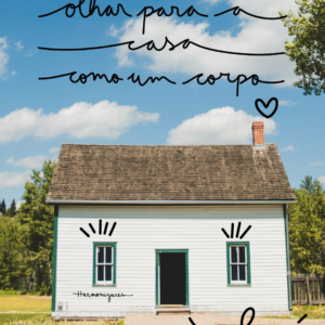 Jornada Casa Corpo – encontros de Feng Shui