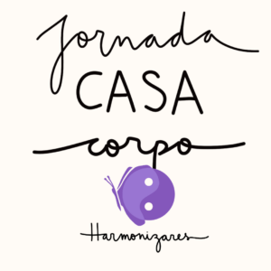 Jornada Casa Corpo – encontros de Feng Shui
